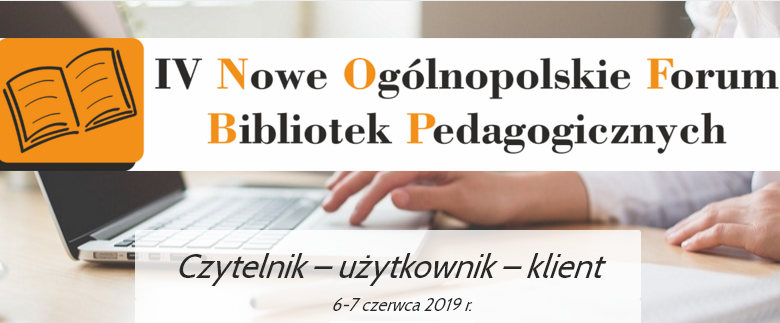 IV Nowe Ogólnopolskie Forum Bibliotek Pedagogicznych – fotorelacja
